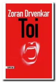 Toi - Drvenkar Zoran