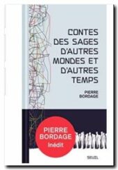 Contes des sages d’autres mondes et d’autres temps