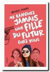 La fille du futur, Tome 1, de Nathalie Stragier