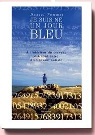 Je suis né un jour bleu Daniel Tammet