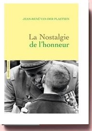 La nostalgie de l'honneur