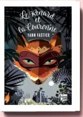 Le Renard et la Couronne