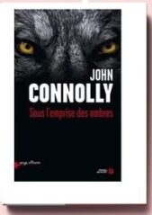 Sous l'emprise des ombres, John Connolly