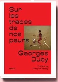 Sur les traces de nos peurs, de Georges Duby