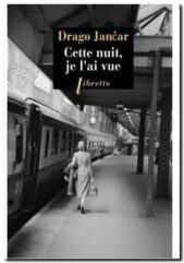 cette nuit je l'ai vue
