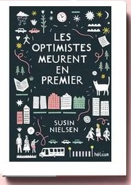 Les Optimistes Meurent En Premier