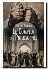 Le complot des philosophes