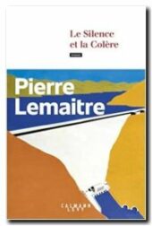 Le Silence et la Colère