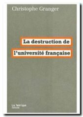 La destruction de l'université française
