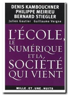 L'école, le numérique et la société qui vient