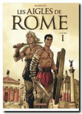 Les Aigles De Rome Tome 1