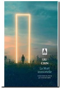 Le Problème À Trois Corps - Tome 3 - La Mort Immortelle