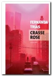 Crasse rose