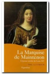 La Marquise de Maintenon