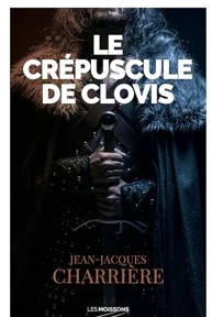 Le crépuscule de Clovis - Tome 3