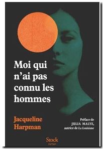 Moi qui n'ai pas connu les hommes