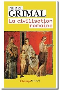 La Civilisation romaine