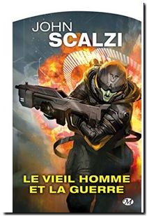Le Vieil Homme Et La Guerre Tome 1