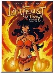Lanfeust De Troy L'intégrale Tome 4 À 6