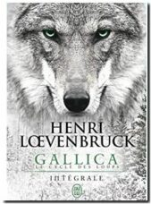 Le cycle des loups - Gallica L'intégrale
