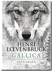 Le cycle des loups - Gallica L'intégrale
