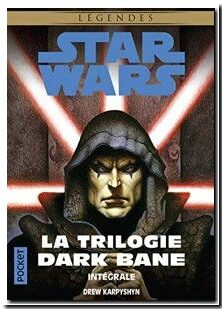 Star Wars - La Trilogie Dark Bane - Intégrale