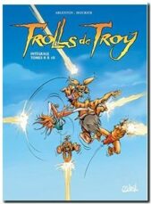 Trolls de Troy - Intégrale T08 à T10