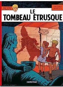 Alix, tome 8 - Le Tombeau étrusque
