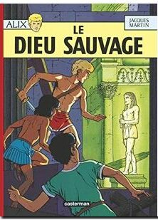 Alix, tome 9 - Le Dieu sauvage