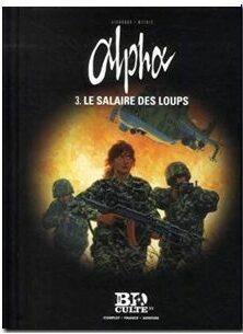 Alpha Tome 3 - Le Salaire Des Loups