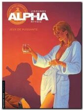 Alpha - Tome 8 - Jeux de puissants
