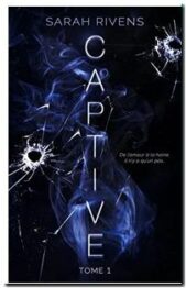 Captive - Tome 1