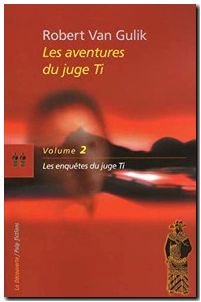 Les Aventures Du Juge Ti - Tome 2