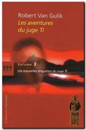 Les Aventures Du Juge Ti Tome 3