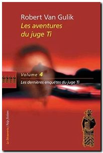 Les Aventures Du Juge Ti Tome 4