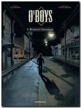 O'Boys - Tome 3 - Midnight Crossroad