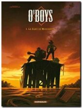 O'boys - Tome 1 - Le Sang Du Mississippi
