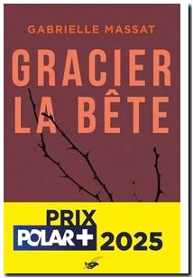 Gracier la bête