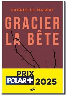 Gracier la bête