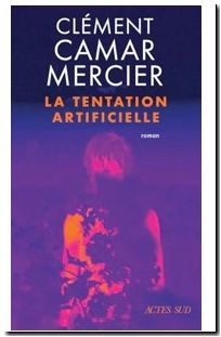 La Tentation artificielle