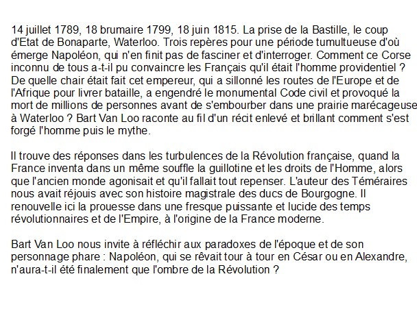 Napoléon - L'ombre de la Révolution, Bart Van Loo