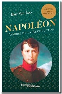 Napoléon - L'ombre de la Révolution