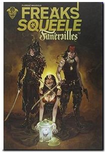 Freaks' Squeele - Tome 2