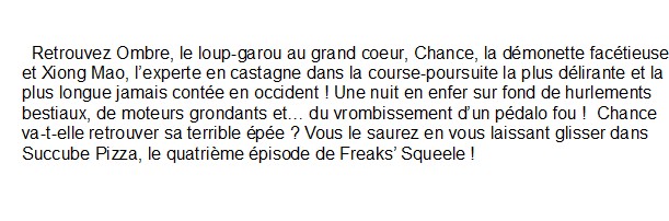 Freaks Squeele - Tome 4 : succube pizza, Florent Maudoux 