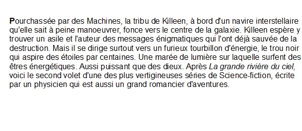 Le Centre Galactique Marées de lumière, Gregory Benford