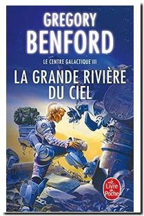 Le Centre Galactique Tome 4 la grande rivière