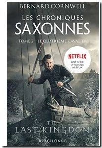 Les Chroniques Saxonnes - Tome 2 - Le Quatrième Cavalier