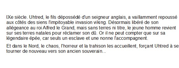 Les Chroniques Saxonnes les seigneurs du nord, Bernard Cornwell