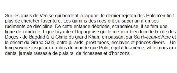 Marco Polo, les voyages interdits - Tome 1 Gary Jennings