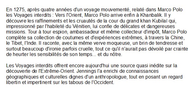 Marco Polo, les voyages interdits - à la cour du Grand Khan, Gary Jennings